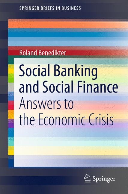 Social Banking and Social Finance -  Roland Benedikter