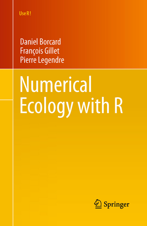 Numerical Ecology with R -  Daniel Borcard,  Francois Gillet,  Pierre Legendre