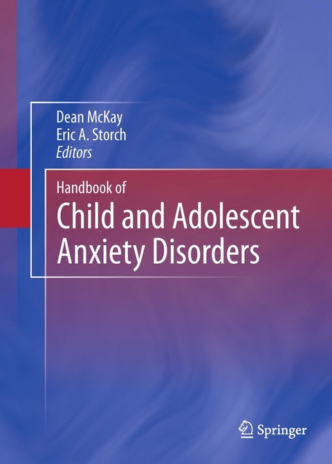 Handbook of Child and Adolescent Anxiety Disorders - 