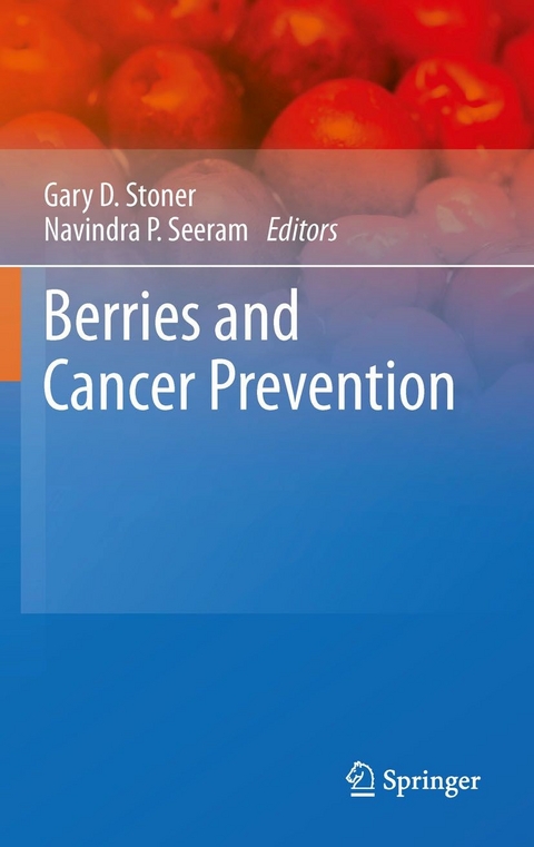 Berries and Cancer Prevention - 