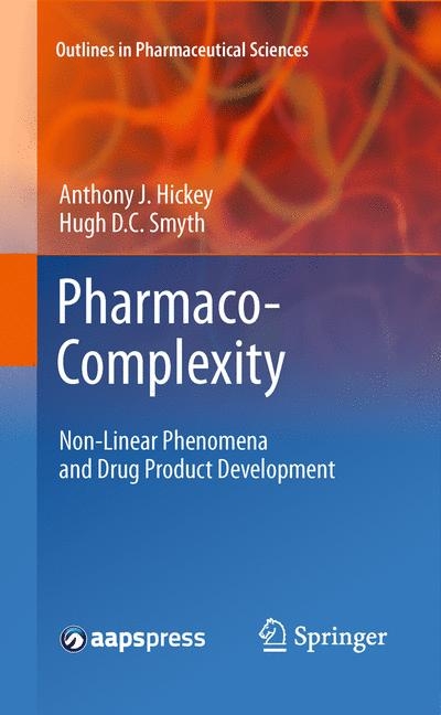Pharmaco-Complexity -  Anthony J. Hickey,  Hugh D.C. Smyth