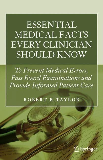 Essential Medical Facts Every Clinician Should Know -  Robert B. Taylor