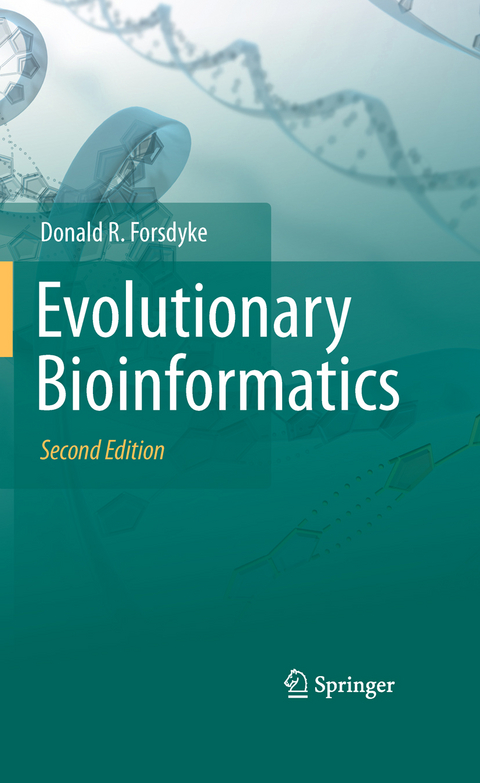 Evolutionary Bioinformatics -  Donald R. Forsdyke