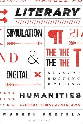 Literary Simulation and the Digital Humanities - Prof. Manuel Portela