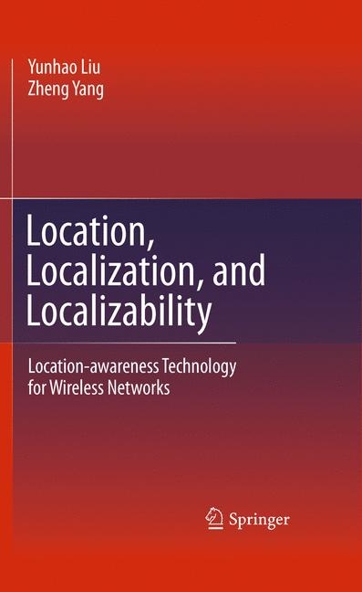 Location, Localization, and Localizability - Yunhao Liu, Zheng Yang