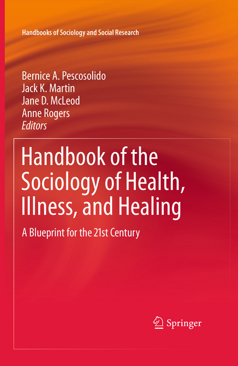 Handbook of the Sociology of Health, Illness, and Healing - 