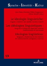 Les idéologies linguistiques : langues et dialectes dans les médias traditionnels et nouveaux - 