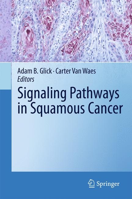 Signaling Pathways in Squamous Cancer - 