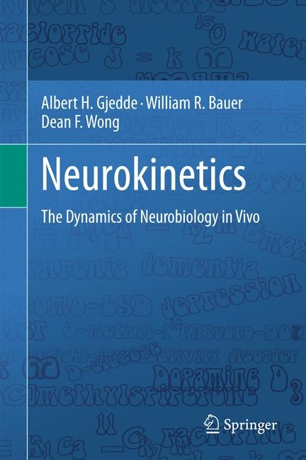 Neurokinetics -  William R. Bauer,  Albert Gjedde,  Dean Wong