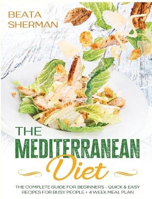 The Mediterranean Diet - Beata Sherman