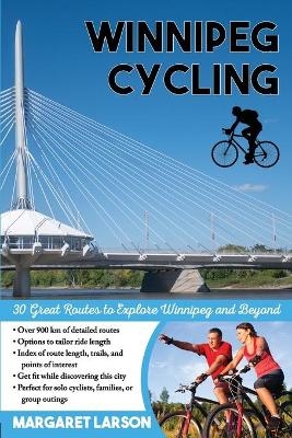Winnipeg Cycling - Margaret Larson