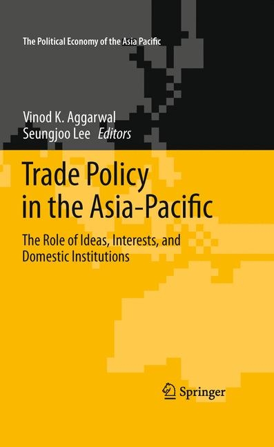 Trade Policy in the Asia-Pacific - 