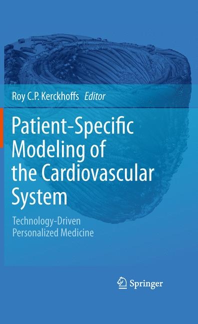 Patient-Specific Modeling of the Cardiovascular System - 