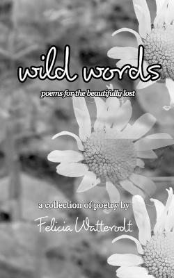 Wild Words - Felicia Watterodt