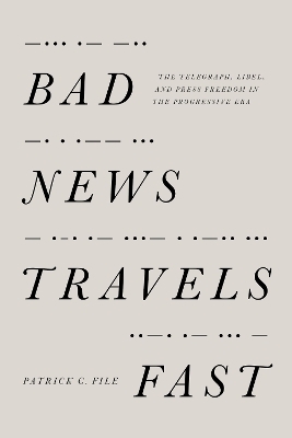 Bad News Travels Fast - Patrick C. File