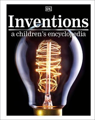 Inventions A Children's Encyclopedia -  Dk