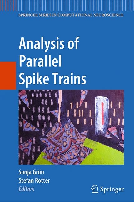 Analysis of Parallel Spike Trains - 
