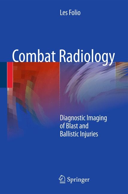 Combat Radiology - Les R. Folio