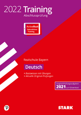 STARK Training Abschlussprüfung Realschule 2022 - Deutsch - Bayern - 