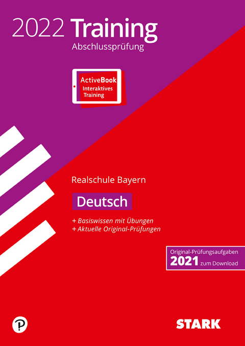 STARK Training Abschlussprüfung Realschule 2022 - Deutsch - Bayern