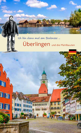 Ich bin dann mal in ... Überlingen - 