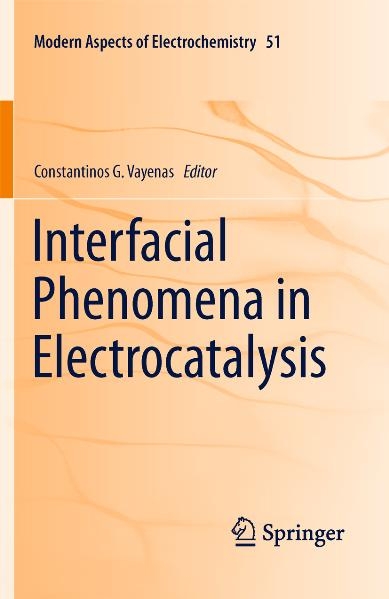 Interfacial Phenomena in Electrocatalysis - 
