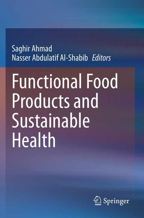 Functional Food Products and Sustainable Health - 
