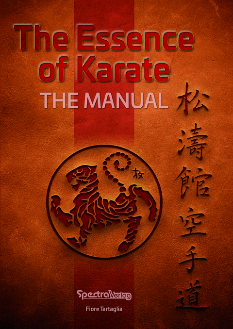 The Essence of Karate - Fiore Tartaglia