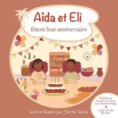 Aïda et Eli fêtent leur anniversaire - Cherifa Tabiou