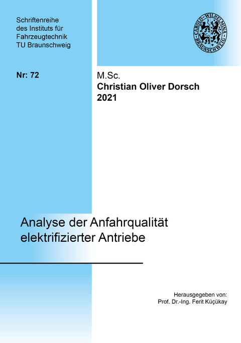 Analyse der Anfahrqualität elektrifizierter Antriebe - Christian Oliver Dorsch