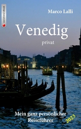 Venedig privat - Marco Lalli