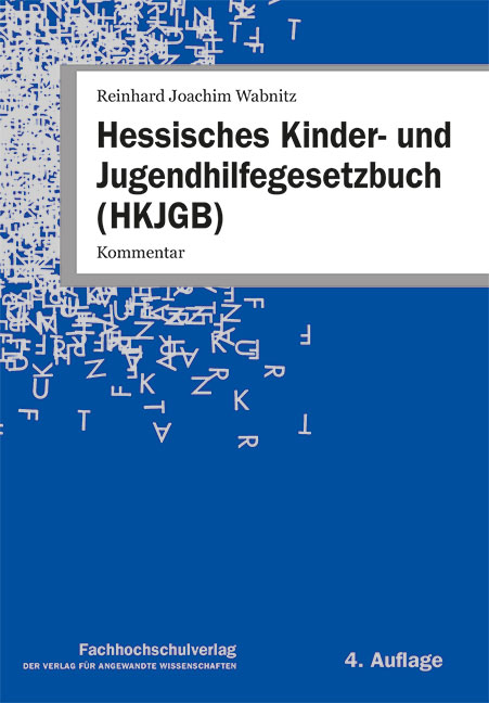 Hessisches Kinder- und Jugendhilfegesetz­buch (HKJGB) - Reinhard Joachim Wabnitz