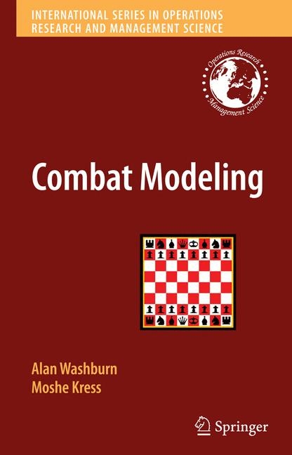 Combat Modeling -  Moshe Kress,  Alan Washburn