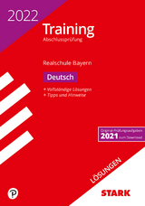 STARK Lösungen zu Training Abschlussprüfung Realschule 2022 - Deutsch - Bayern - Killinger, Thomas; von der Kammer, Marion