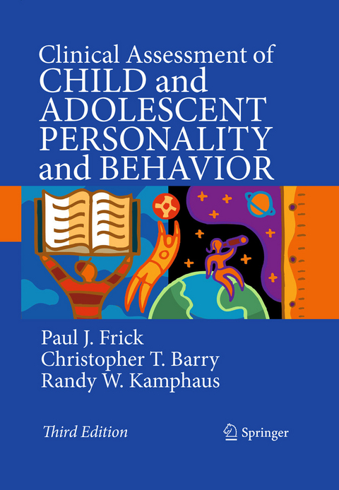 Clinical Assessment of Child and Adolescent Personality and Behavior - Paul J. Frick, Christopher T. Barry, Randy W. Kamphaus