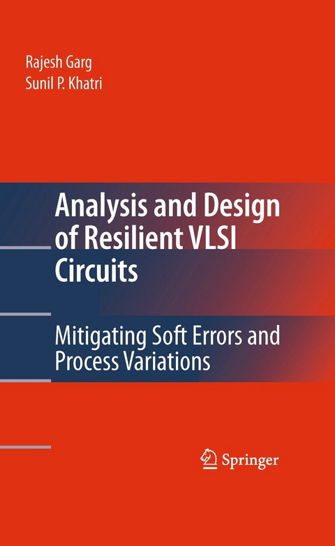 Analysis and Design of Resilient VLSI Circuits -  Rajesh Garg