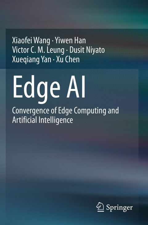 Edge AI - Xiaofei Wang, Yiwen Han, Victor C. M. Leung, Dusit Niyato, Xueqiang Yan