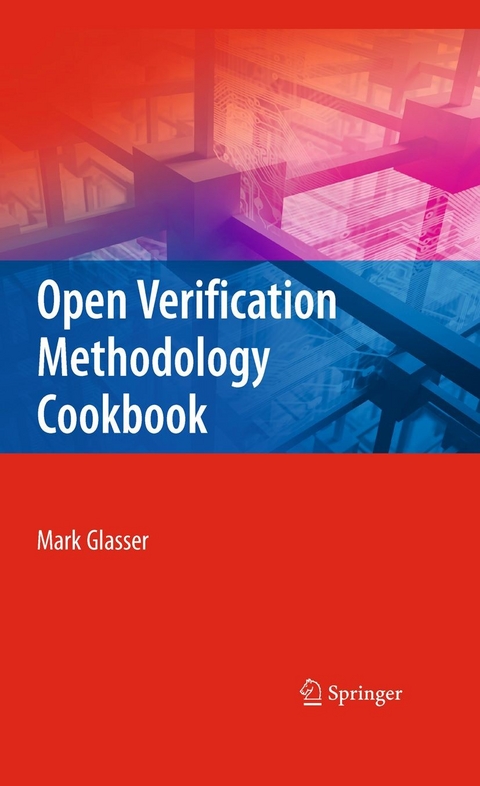 Open Verification Methodology Cookbook -  Mark Glasser