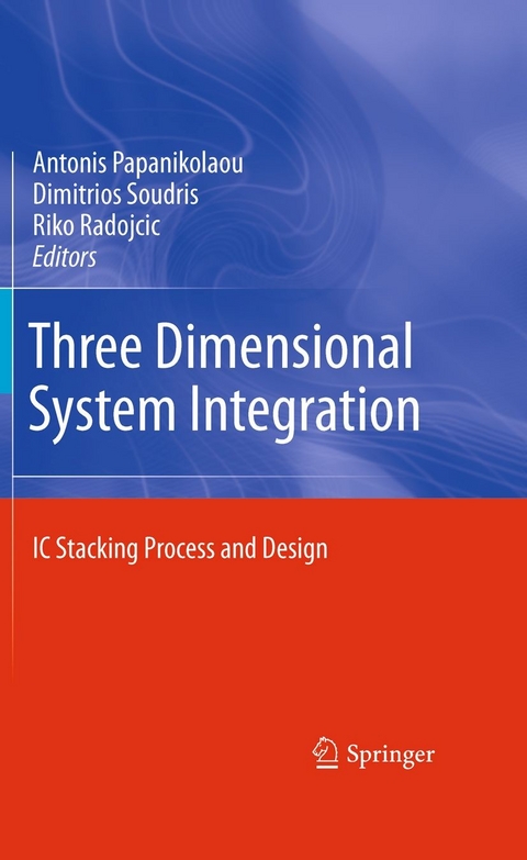 Three Dimensional System Integration - 