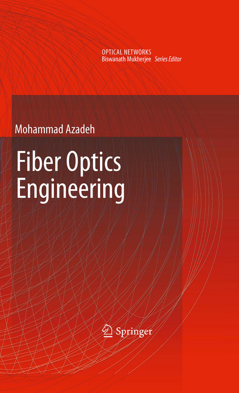 Fiber Optics Engineering - Mohammad Azadeh