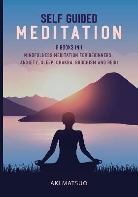 Self Guided Meditation - Aki Matsuo