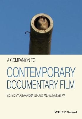 A Companion to Contemporary Documentary Film - 