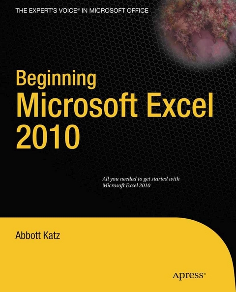 Beginning Microsoft Excel 2010 -  Abbott Katz