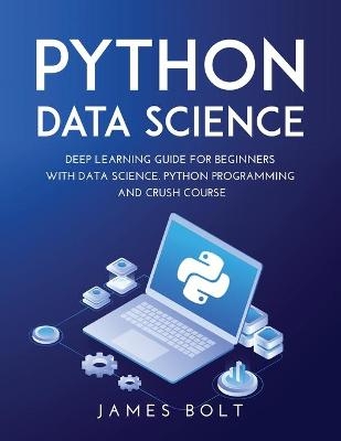 Python Data Science - James Bolt