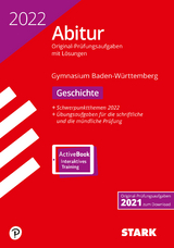 STARK Abiturprüfung BaWü 2022 - Geschichte