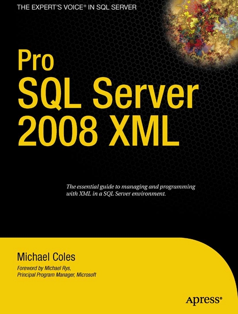 Pro SQL Server 2008 XML -  Michael Coles