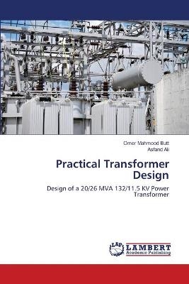 Practical Transformer Design - omer mahmood butt, Asfand Ali