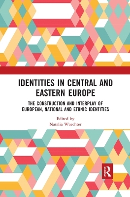 Identities in Central and Eastern Europe - 