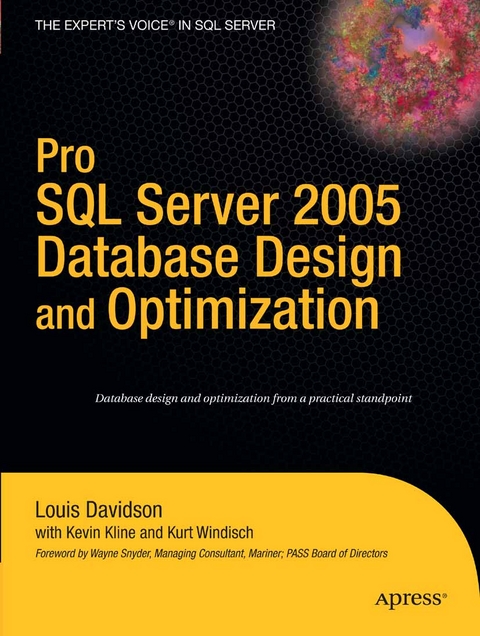 Pro SQL Server 2005 Database Design and Optimization -  Louis Davidson,  Kevin Kline,  Kurt Windisch