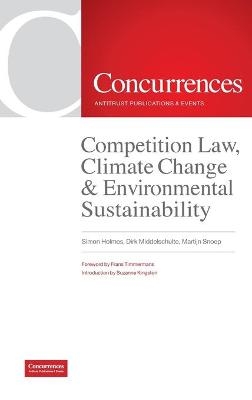 Competition Law, Climate Change & Environmental Sustainability - 